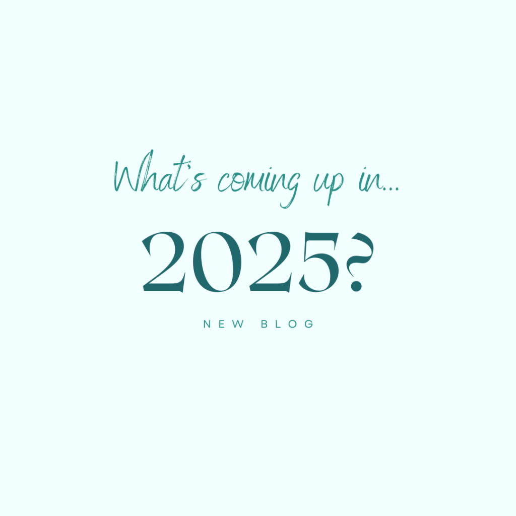 What's coming up in 2025?
